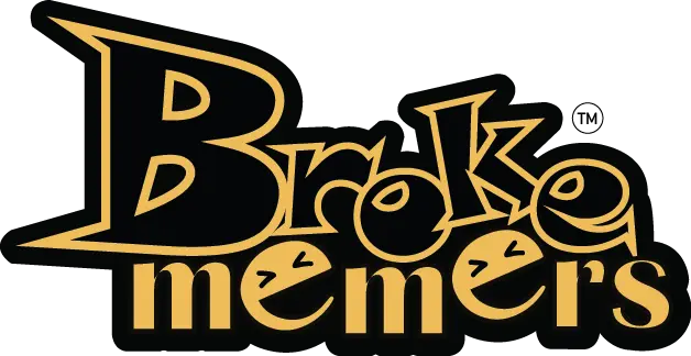 Broke Memers