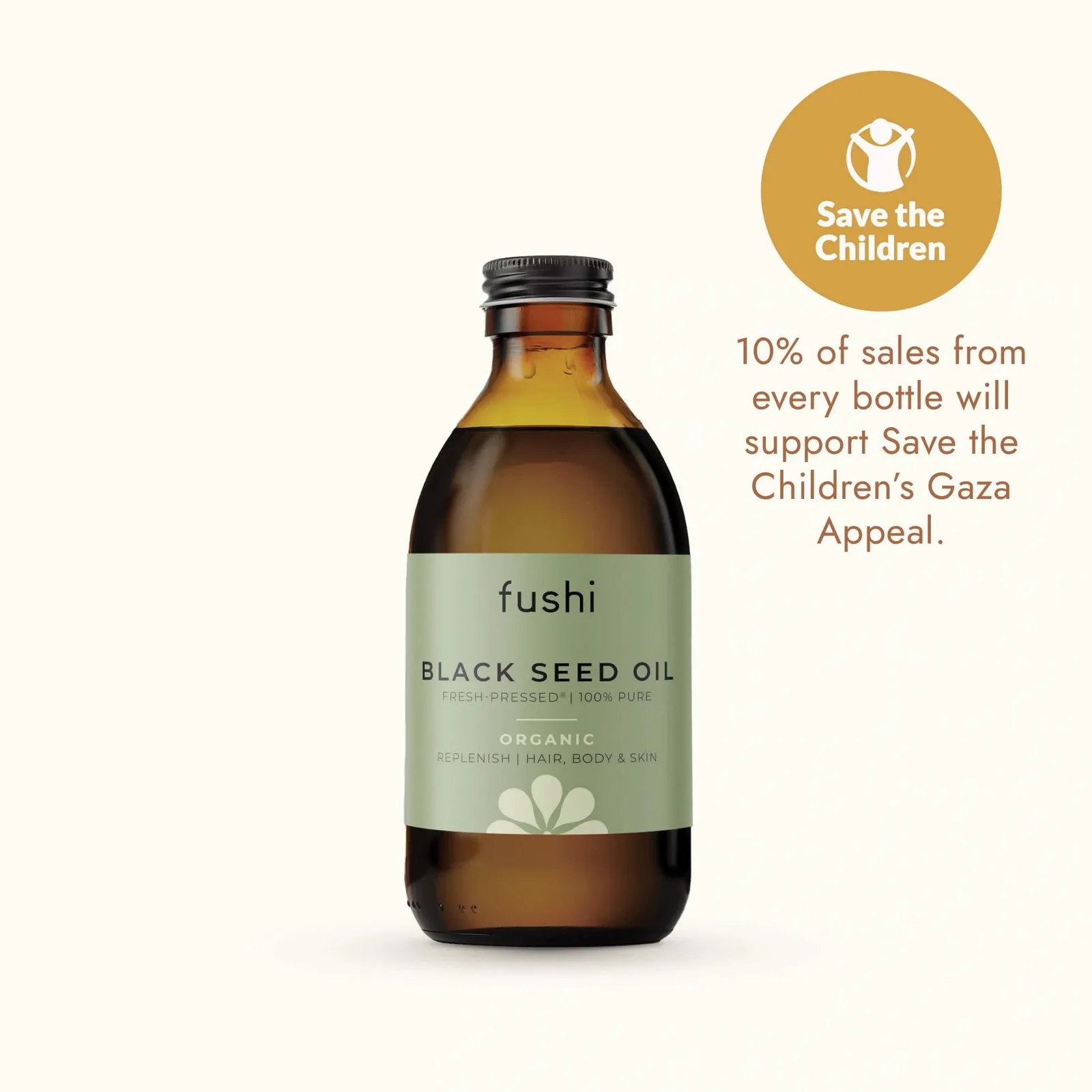 Fushi Organic Black Seed Oil 250ml amber glass bottle with the Save the Children Gaza Appeal callout